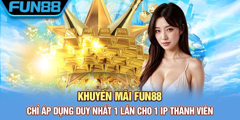 Điều cần lưu ý với khuyến mãi tại Fun88