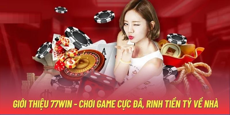 77win - Nhà cái chất lượng hàng đầu Việt Nam